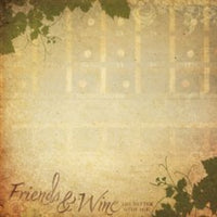 Friends & Wine